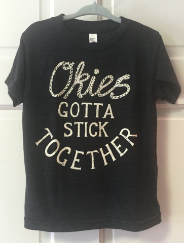 Kids Okies Gotta Stick Together